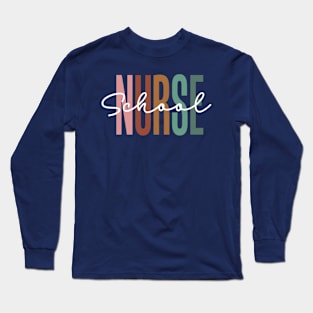 School Nurse Long Sleeve T-Shirt